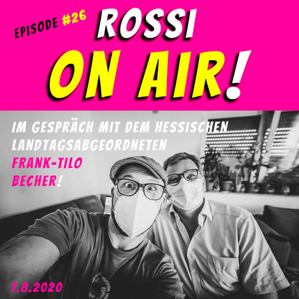 Rossi on air! - Der Hochzeitsfotografie-Podcast! - Live und unzensiert! - Episode 26 - Im gesprÀch mit dem hessischen Landtagsabgeordneten Frank-Tilo Becher