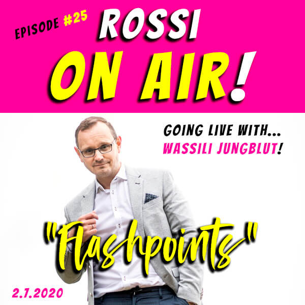 Rossi on air! - Der Hochzeitsfotografie-Podcast! - Live und unzensiert! - Episode 25 - Wassili Jungblut - "Flashpoints"
