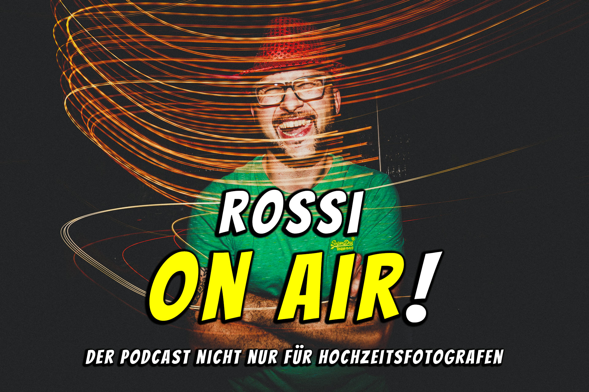 rossi on air - der podcast nicht nur fuer hochzeitsfotografen